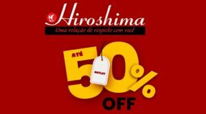 Read more about the article Outlet Hiroshima: Black Friday o ano inteiro!